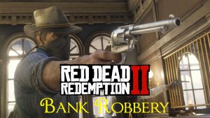مد Bank robbery برای Red Dead Redemption 2