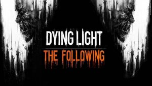 ترینر Dying Light The Following