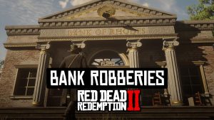 مود Bank Robberies برای Red Dead Redemption 2
