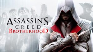 دانلود بازی Assassins Creed Brotherhood برای کامپیوتر