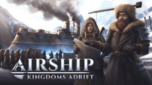 دانلود ترینر بازی Airship Kingdoms Adrift
