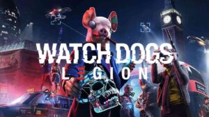 دانلود بازی Watch Dogs Legion برای کامپیوتر