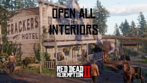 دانلود مد Open All Interiors برای Red Dead Redemption 2