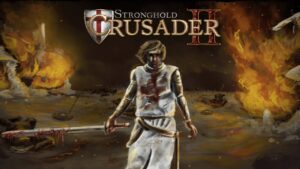 دانلود بازی Stronghold Crusader 2 دوبله فارسی برای کامپیوتر