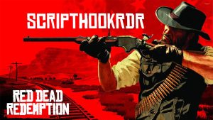 دانلود افزونه ScriptHookRDR برای Red Dead Redemption 1