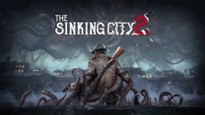دانلود بازی The Sinking City 2 برای کامپیوتر